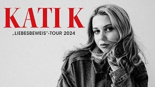 KATI K  Ohne Dich Liebesbeweis Tour 2024 [upl. by Limemann]