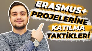 ERASMUS PROJELERİNE KATILMA TAKTİKLERİ  Tüm şartlar ve Başvuru Süreci [upl. by Lolita986]