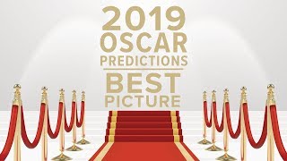 2019 Oscar Predictions Best Picture  Extra Butter [upl. by Ariad]