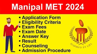 Manipal MET 2024  Eligibility Criteria Exam Date Application form Syllabus Exam Pattern [upl. by Nebe399]