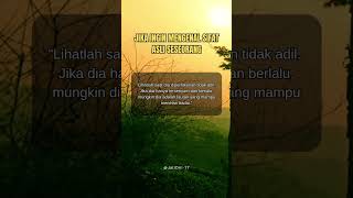 Jika ingin mengenal aifat asli seseorang story motivasi quotes dakwah [upl. by Cirdnek]