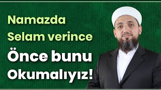 Namazda selam verince ne okunur  İsmail YAŞAR [upl. by Thaddus516]