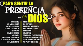 MÚSICA CRISTIANA PARA SENTIR EL AMOR INAGOTABLE DE DIOS  GRANDES ÉXITOS DE ALABANZA Y ADORIACÓN [upl. by Pacorro]