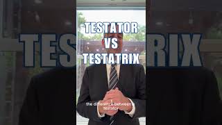 Testator vs Testarix  Rosenberg Law [upl. by Refynnej829]