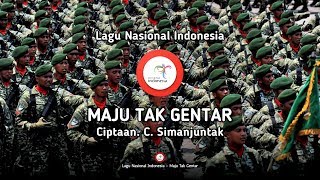 Maju Tak Gentar  Lirik Lagu Nasional Indonesia [upl. by Hudis]