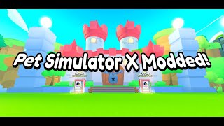 Pet Simulator X Modded [upl. by Eiddam]