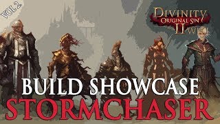 Divinity Original Sin 2 Builds  Stormchaser Gameplay Showcase Commentary [upl. by Nichol]