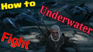 witcher how to fight underwater [upl. by Acim]