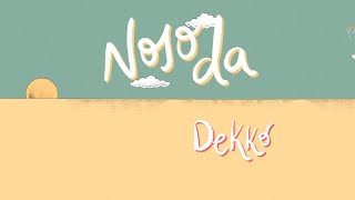 DEKKO  Nojoda Visualizer [upl. by Eveiveneg]