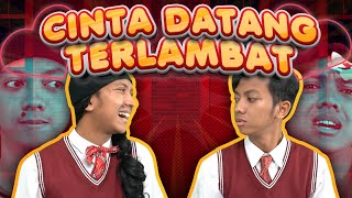 DRAMA CINTA DATANG TERLAMBAT [upl. by Basilio230]