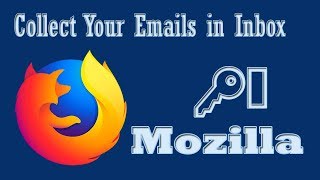 Collect Emails in Your Inbox By Mozilla [upl. by Alesiram]