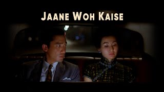 Jaane Woh Kaise x In the Mood For Love  Pyaasa song  Hemant Kumar  Wong Karwai  Guru Dutt [upl. by Alletniuq]