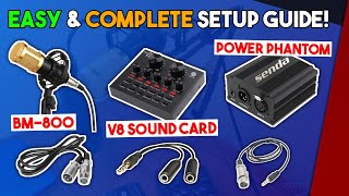 How to Setup BM800 Condenser Mic w V8 Sound Card amp Power Phantom  Easy Tutorial [upl. by Lesh]