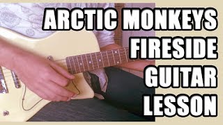 Arctic Monkeys  Fireside Guitar Lesson [upl. by Mou500]