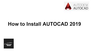 How To Install AUTOCAD 2019  Complete Installation [upl. by Anidem422]