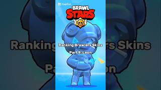 Leon Skin Ranking 🫥brawlstars ratingskin brawl brawlerrank leon supercell [upl. by Fairfax856]