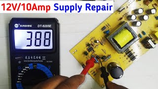 How to repair 12V 10Amp SMPS [upl. by Loredana]