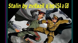 STALIN by porazil HITLERA aj bez USA a GB  KAMENSKÝ [upl. by Aldos]