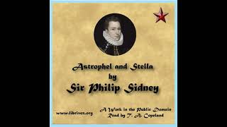 Astrophel and Stella by Sir Philip Sidney read by Thomas A Copeland  Full Audio Book [upl. by Marcelo679]