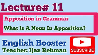 Apposition in GrammarWhat Is A Noun In Apposition ijazrehmankhan2644 [upl. by Suiratnod549]