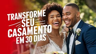 Transforme seu Casamento Orações Poderosas para Restaurar o Seu Casamento em 30 Dias [upl. by Lipkin]