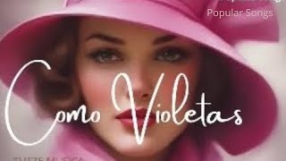 COMO VIOLETAS [upl. by Eedyaj]