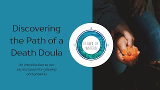 Discovering the Path of a Death Doula [upl. by Jentoft]