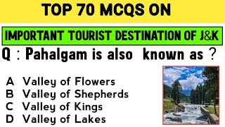 POPULAR TOURIST DESTINATION OF JampK  TOP MCQS  FOR JKP CONSTABLE JKSSB AND OTHER COMPETITIVE EXAM [upl. by Waligore727]