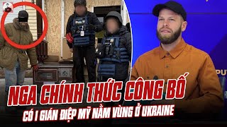 NGA CÔNG BỐ CHÍNH THỨC CÓ 1 GIÁN ĐIỆP MỸ NẰM VÙNG Ở UKRAINE [upl. by Tray805]