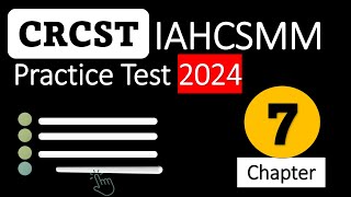 CRCST Exam 2024 Chapter 7 Review IAHCSMM Certification Prep [upl. by Allin]