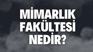 Mimarlık Fakültesi Nedir Nasıl Başarılı olunur [upl. by Suinotna]