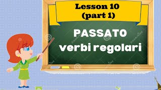 Corso di inglese 10 2 PASSATO VERBI REGOLARI [upl. by Afira397]