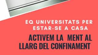 EQ Universitats per Estarse a casa [upl. by Ordnas]