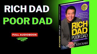 Rich Dad Poor Dad  By Robert Kiyosaki  Full Audiobook audiobook [upl. by Farly]