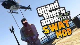 GTA 5 Mods Funny Moments  SWAT MISSIONS NOOSE 1 [upl. by Collbaith787]