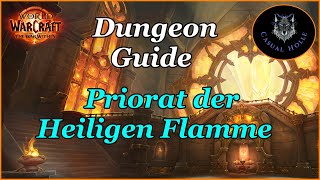 The War Within Dungeon Guide  Priorat der Heiligen Flamme  WOW 110 Season 1 [upl. by Janyte]