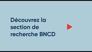 Découvrez la section de recherche BNCD [upl. by Aihsei]