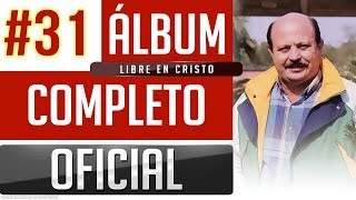 Marino 31  Libre En Cristo Album Completo Oficial [upl. by Elak]