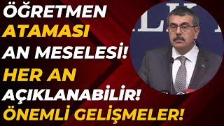 Öğretmenlere atama en meselesi Atama geliyor SON DAKİKA [upl. by Zeiger510]