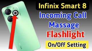 Infinix smart 8 notification light onoff kaise karenincoming call flashlight setting Infinix smart [upl. by Anawik652]