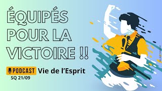 Équipés pour la victoire   Podcast Vie de lEsprit SQ 2109 [upl. by Parrisch]