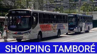 SHOPPING TAMBORÉ  MOVIMENTAÇÃO DE ÔNIBUS [upl. by Ahsetal474]