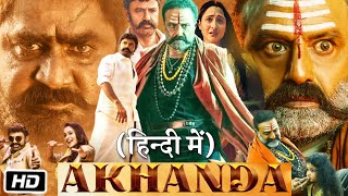 Akhanda Full HD Movie in Hindi Dubbed  Nandamuri Balakrishna  Pragya Jaiswal  Story Explanation [upl. by Urion]