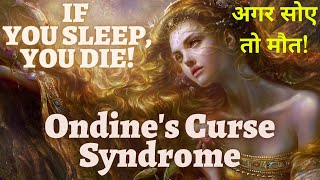 Ondines Curse Syndrome with Story Congenital Central Hypoventilation Syndrome [upl. by Siahc684]