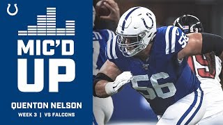 Quenton Nelson Micd Up Vs The Falcons [upl. by Aihsital]