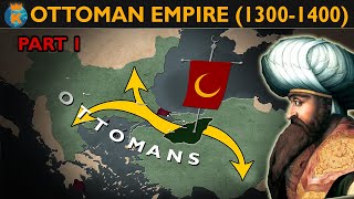 How did the Ottomans conquer the Balkans and Asia Minor  History of the Ottoman Empire 12991400 [upl. by Mead]