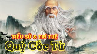 Quỷ Cốc Tử chi tiết về cuộc đời và Thuật Ngoại Giao đắt giá  lịch sử Trung Quốc [upl. by Llehsem]