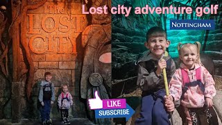 Lost city adventure golf Nottingham  morning out with the kids [upl. by Hermes]