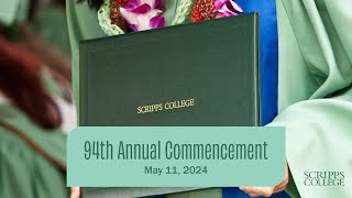 Scripps College 94th Annual Commencement [upl. by Ardeha]