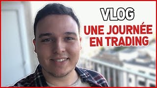 UNE JOURNÉE EN TANT QUE TRADER  PREMIER VLOG [upl. by Slaby376]